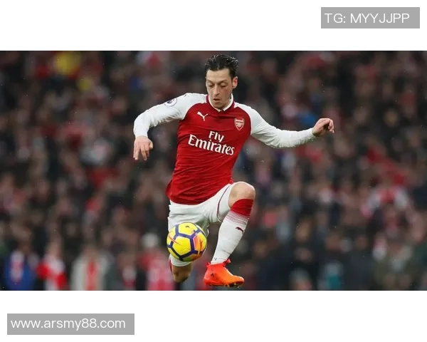 厄齐尔足球明星的辉煌历程与对足球的热爱与奉献